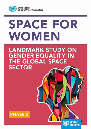Space4Women Landmark Study on Gender Equality in the Global Space Sector