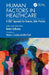 Human Factors in Healthcare