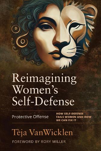 Reimagining Women’s Self-Defense