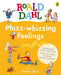Phizz-whizzing Feelings