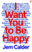 I Want You to Be Happy