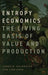Entropy Economics