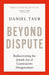 Beyond Dispute