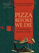 Pizza Before We Die