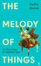 The Melody of Things