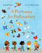A Pathway for Pollinators