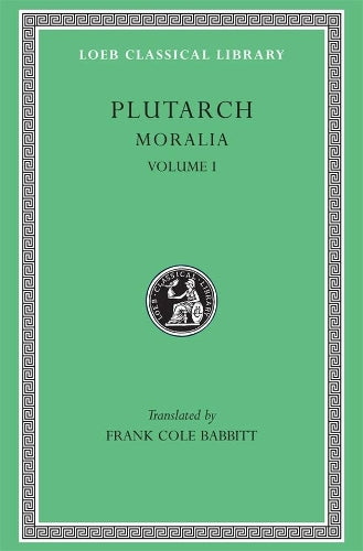Moralia, Volume I