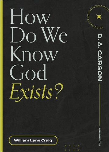 How Do We Know God Exists?