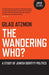 Wandering Who? The – A study of Jewish identity politics