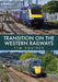 Transition on the Western Railways