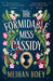 The Formidable Miss Cassidy