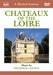 A Musical Journey: Chateaux of the Loire