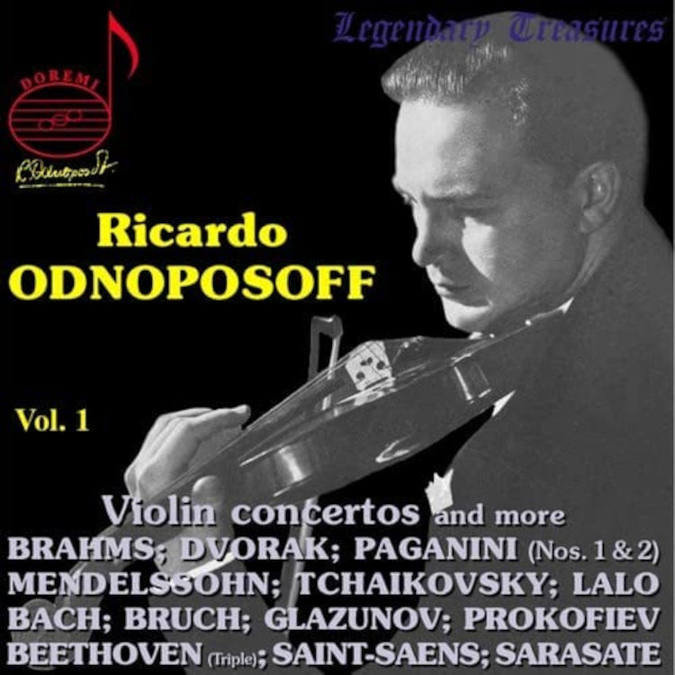 Ricardo Odnoposoff: Violin Concertos and More - Volume 1
