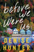 Before We Were Us