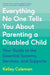 Everything No One Tells You About Parenting a Disabled Child