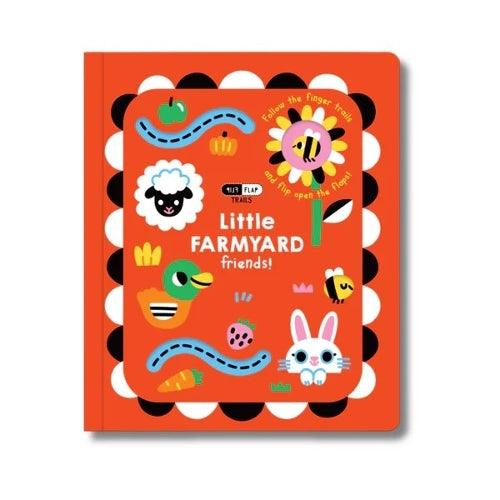 Flip Flap Trails: Little Farmyard Friends!