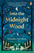 Into the Midnight Wood