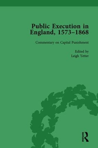 Public Execution in England, 1573–1868, Part II vol 8