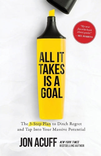 All It Takes Is a Goal