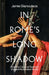In Rome's Long Shadow