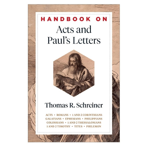 Handbook on Acts and Paul's Letters