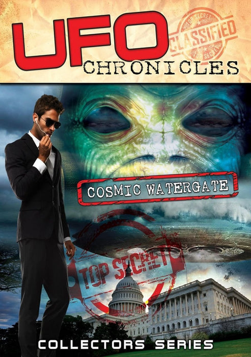 UFO Chronicles: Cosmic Watergate