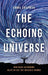 The Echoing Universe