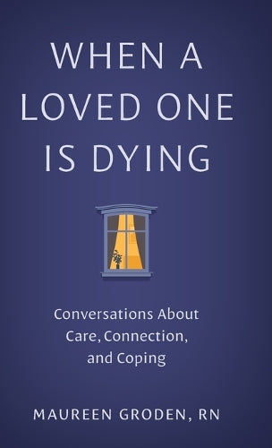 When a Loved One Is Dying