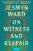 On Witness and Respair