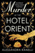 Murder at the Hotel Orient