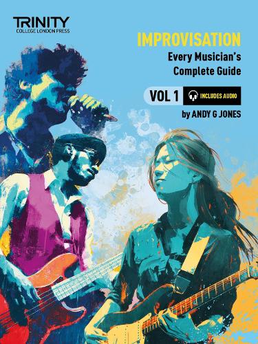 Trinity College London: Improvisation: Every Musician's Guide 1
