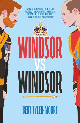 Windsor vs Windsor: inspired by Channel 4’s hit comedy The Windsors