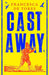 Cast Away