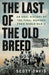 The Last of the Old Breed