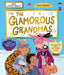 The Glamorous Grandmas: A fun-filled picture book from the author of The Pirate Mums!