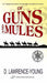 Of Guns and Mules