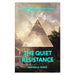 The Quiet Resistance