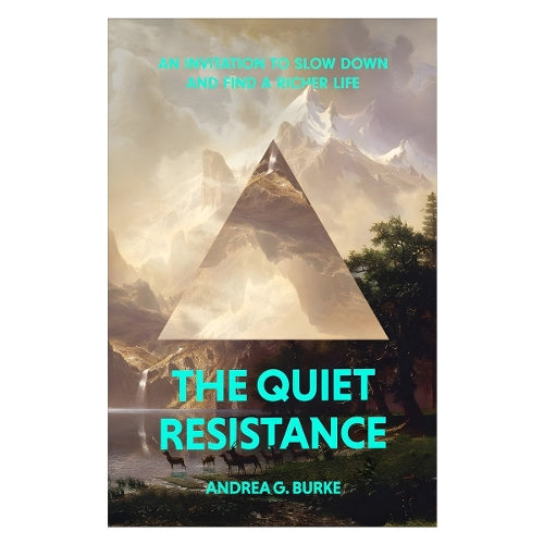 The Quiet Resistance