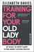 Training For Your Old Lady Body