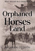 Orphaned Horses Land
