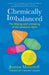 Chemically Imbalanced