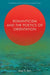 Romanticism and the Poetics of Orientation