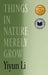 Things in Nature Merely Grow
