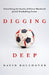 Digging Deep