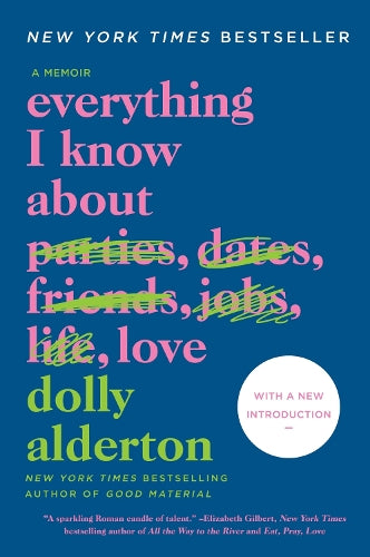 Everything I Know about Love