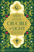 Crucible of Light
