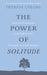 The Power of Solitude