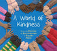 A World of Kindness
