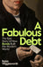 A Fabulous Debt