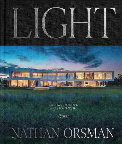 Light: Illuminated Interiors and Architecture